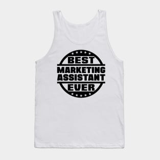 Best Marketing Assistant Ever Tank Top